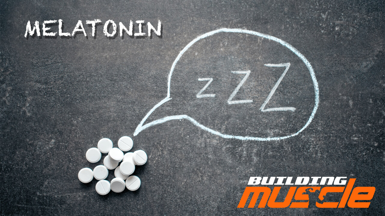 Melatonin in Bodybuilding