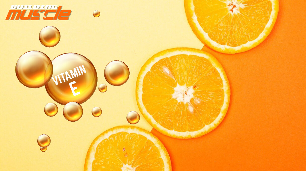 Vitamin C and E for Bodybuilders